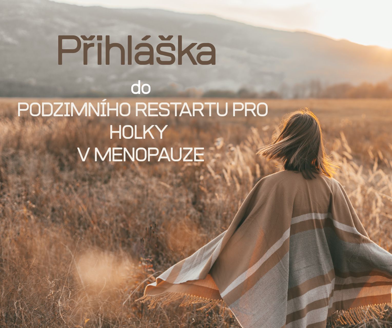 Přihláška do kurz Podzimní restart pro holky v menopauze